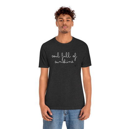 soul full of sunshine tshirt