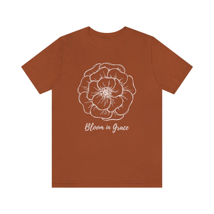 Bloom in Grace tshirt