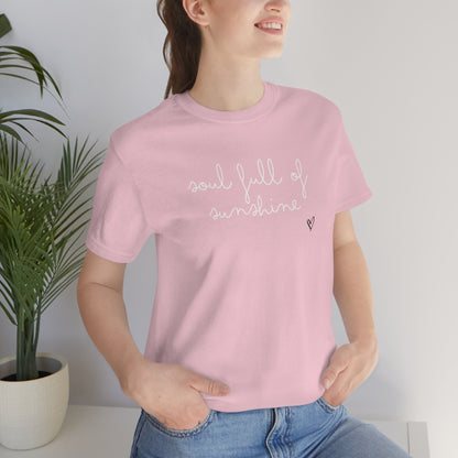 soul full of sunshine tshirt