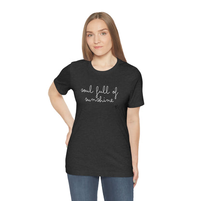 soul full of sunshine tshirt