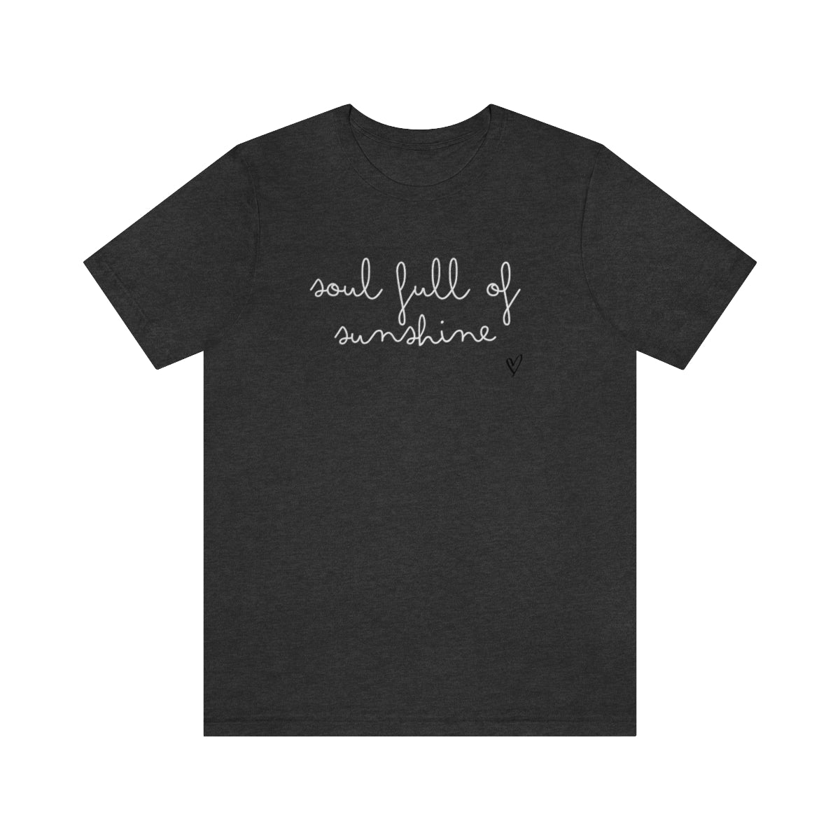 soul full of sunshine tshirt