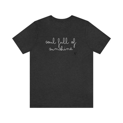 soul full of sunshine tshirt