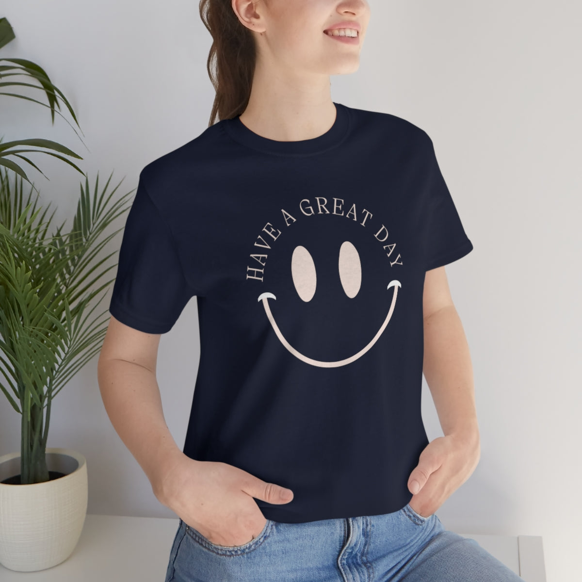 Have a great day unisex tshirt