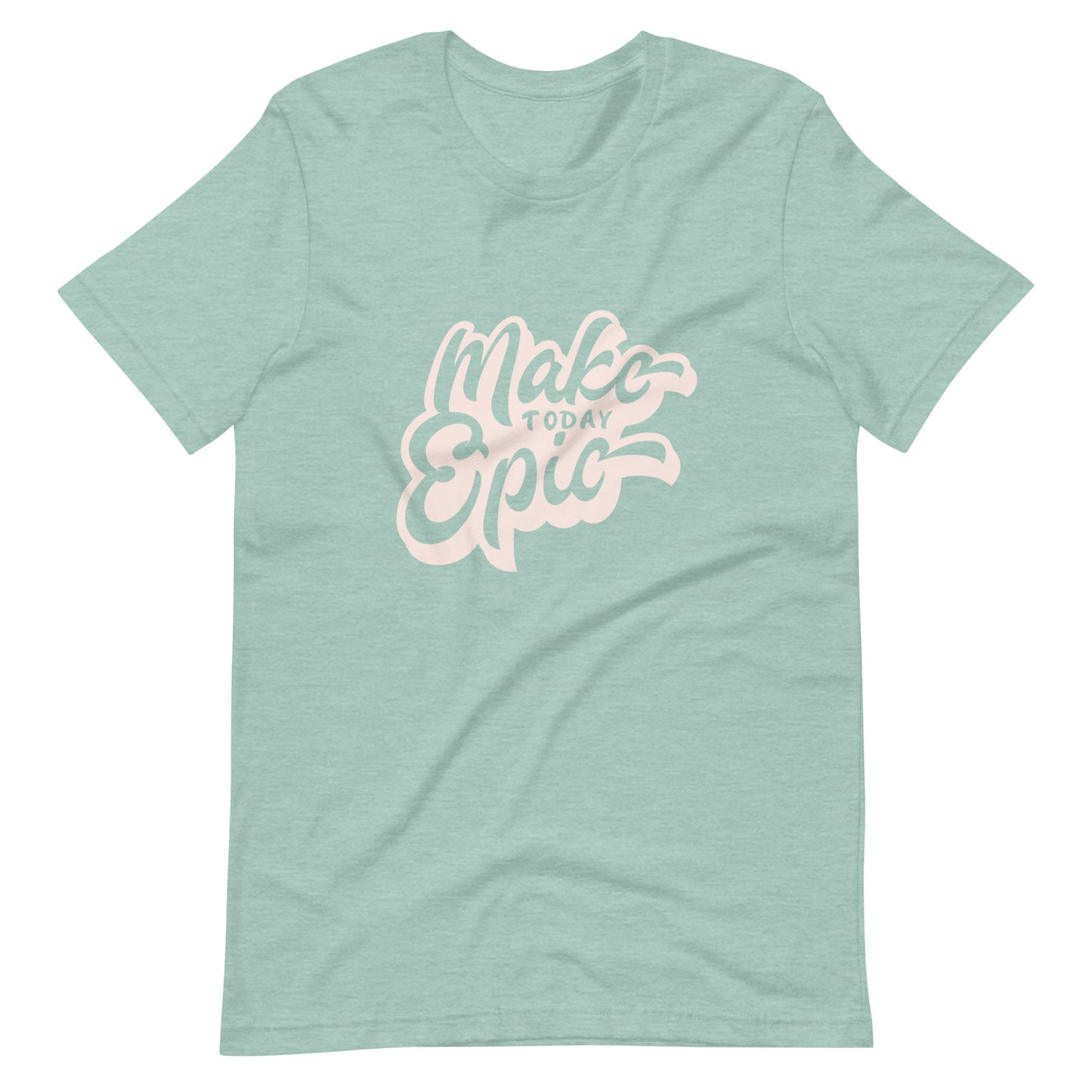 Make today epic productive go getter tshirt